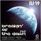 Breakin' of the Dawn 2013 (Ross Couch Remix) - DJ 19 lyrics