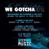 We Gotcha 2 - EP