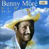 Benny Moré. El Bárbaro del Siglo album lyrics, reviews, download