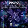 Generation (Yves V & Mell Tierra Remix) - Single album lyrics, reviews, download