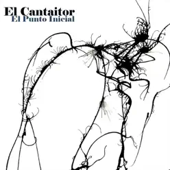El Punto Inicial - Single - El Cantaitor El Punto Inicial - Single - El Cantaitor