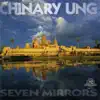 Chinary Ung: Seven Mirrors album lyrics, reviews, download