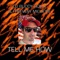 Tell Me How - DJ Buddy Holly & Freeway Migliore lyrics