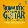 Romantic Guitar - Ireng Maulana