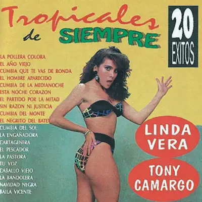Tropicales de Siempre - Linda Vera Tropicales de Siempre - Linda Vera