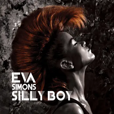 Silly Boy (DJ Escape & Tony Coluccio Mixes) - EP - Eva Simons
