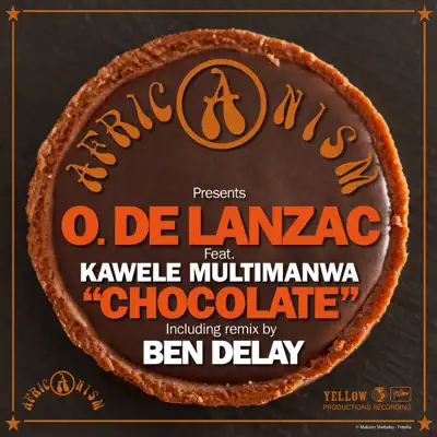 Chocolate (feat. Kawele Multimanwa) - Single - Africanism