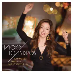 Ich weiß, dass ich nichts weiß (Premium Edition) - Vicky Leandros Ich weiß, dass ich nichts weiß (Premium Edition) - Vicky Leandros