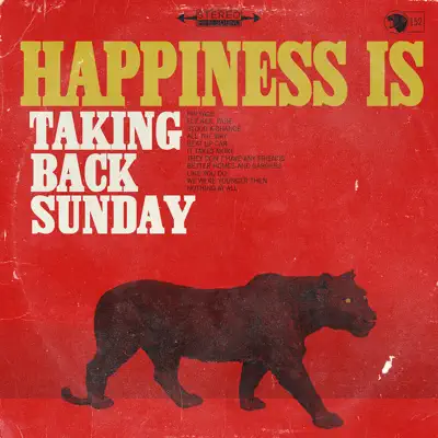 Happiness Is - Taking Back Sunday