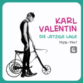 Die Jetzige Lage, Volume 6 - Karl Valentin