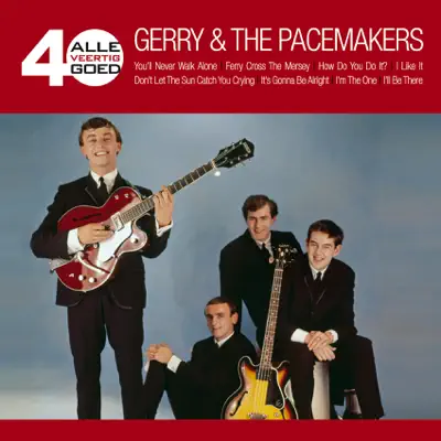 Alle 40 Goed - Gerry and The Pacemakers