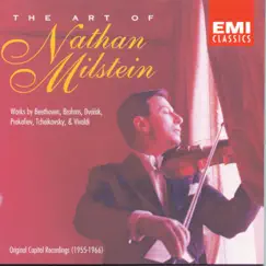 The Art of Nathan Milstein by Nathan Milstein album reviews, ratings, credits
