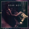 Dear Boy - EP