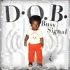 D.O.B. album lyrics, reviews, download