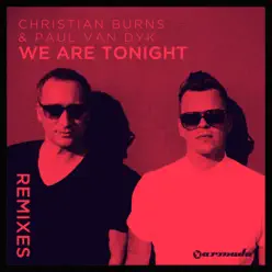 We Are Tonight (Remixes) - EP - Paul Van Dyk