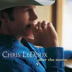After the Storm - Chris LeDoux