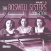 The Boswell Sisters Collection Pt. 3, 2011