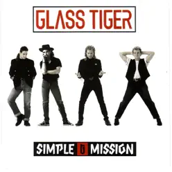 Simple Mission - Glass Tiger Simple Mission - Glass Tiger