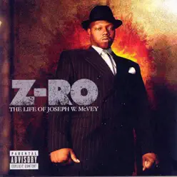 The Life of Joseph W. Mcvey - Z-Ro