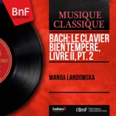 Bach: Le clavier bien tempéré, livre II, pt. 2 (Mono Version) artwork