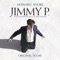 Jimmy P. - Howard Shore lyrics