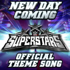 WWE: New Day Coming (WWE Superstars) [feat. Todd Clark] - Single - CFO$