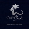 Coco Beach Ibiza, Vol. 3 - 10TH Anniversary (Compiled by Paul Lomax), 2014