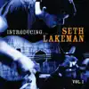 Introducing... Seth Lakeman, Vol. 1 - EP album lyrics, reviews, download