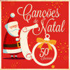 Canções de Natal: 50 Sucessos (Remastered) - Vários intérpretes