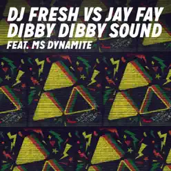 Dibby Dibby Sound - Ep (feat. Ms Dynamite) - DJ Fresh