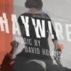 Haywire (Original Motion Picture Soundtrack) album lyrics, reviews, download