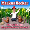 Markus Becker - Hörst du die Regenwürmer husten (Husten Mix)