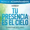 Tu Presencia es el Cielo (Pista de Acompañamiento) - EP album lyrics, reviews, download