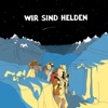 Wir sind Helden - Guten Tag