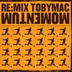 Re:Mix Momentum - tobyMac