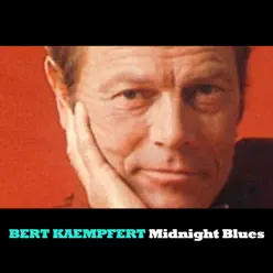 Midnight Blues - Bert Kaempfert Midnight Blues - Bert Kaempfert