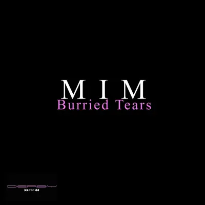 Burried Tears - Single - MIM