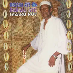 Babalú Ayé by Lázaro Ros album reviews, ratings, credits