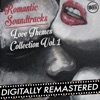 Romantic Soundtracks: Love Themes Collection, Vol. 1