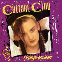 Kissing to Be Clever - Culture Club