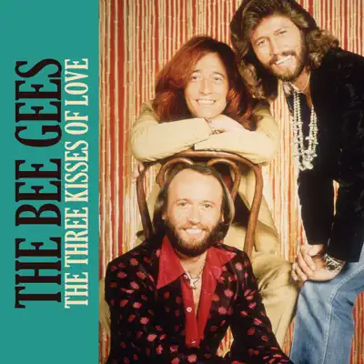 The Three Kisses of Love - Single - Bee Gees