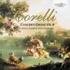 Correlli: Concerti Grossi, Op. 6 album lyrics, reviews, download