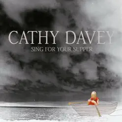 Sing for Your Supper - Single - Cathy Davey