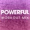 Powerful (Workout Mix)