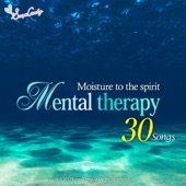 Mental Therapy - Moisture to the Spirit artwork