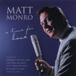 A Time For Love - Matt Monro