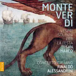 Monteverdi: Vespri solenni per la festa de San Marco by Rinaldo Alessandrini & Concerto Italiano album reviews, ratings, credits