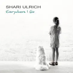 Everywhere I Go by Shari Ulrich album reviews, ratings, credits