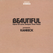 Beautiful: Opus of Love Deeper Than Flesh Vol. 1 & Vol. 2 - Kankick