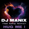 Hug Me (feat. Audrey Valorzi)